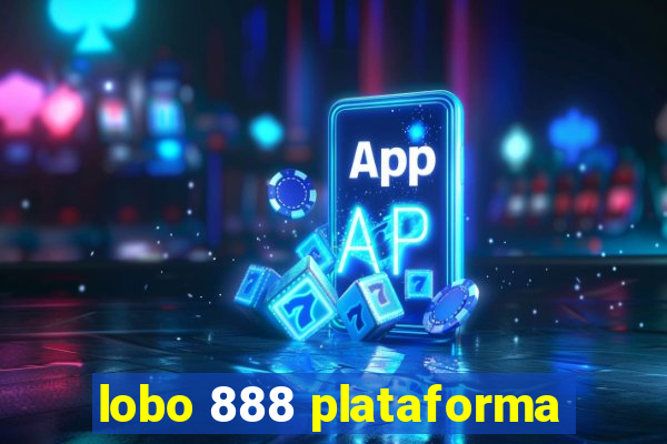 lobo 888 plataforma